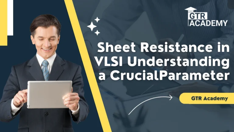 Sheet Resistance in VLSI