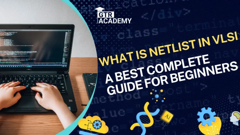 What is Netlist in VLSI