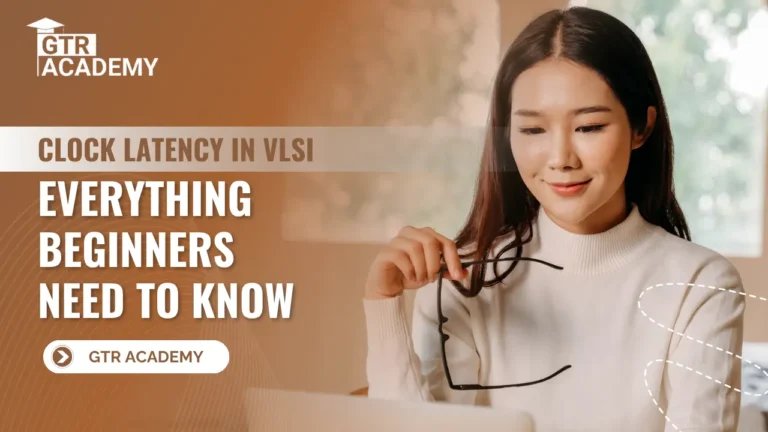 Clock Latency in VLSI