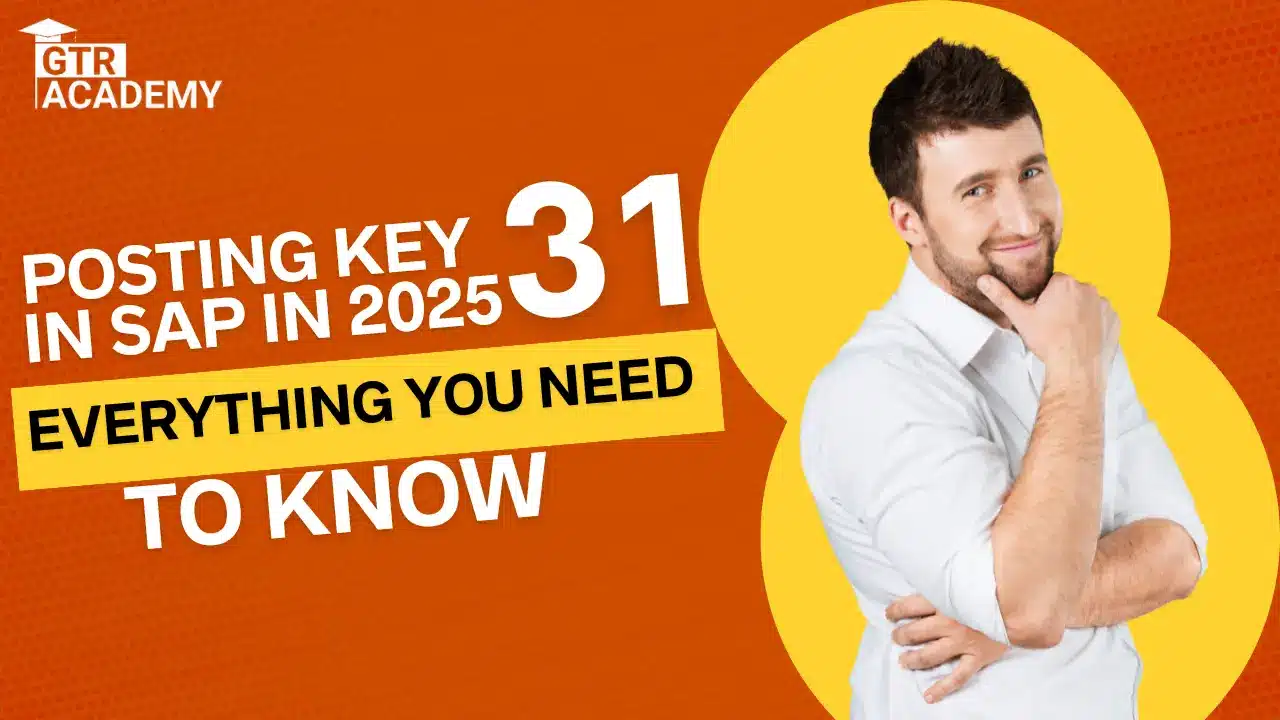 Posting Key 31 in SAP: Meaning, Usage, Debit or Credit in 2025