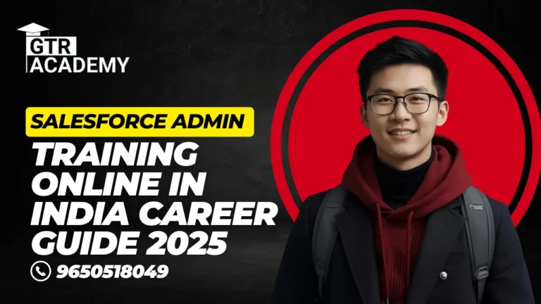 Salesforce Admin Training Online in India
